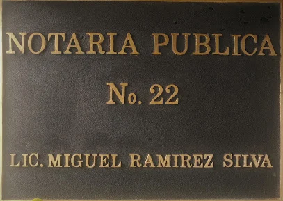 Notaría Pública 22, Lic. Miguel Ramírez Silva