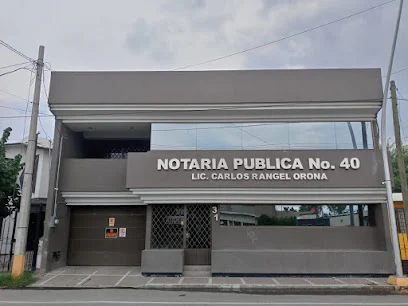 NOTARÍA PÚBLICA No. 40, LIC. CARLOS RANGEL ORONA